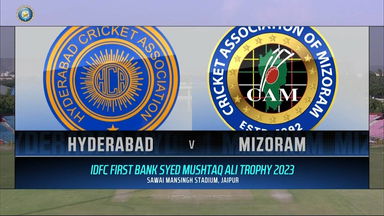SMAT 2023, Hyderabad vs Mizoram: Match Highlights