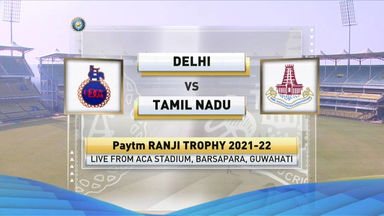 Ranji Trophy 2021-22, Delhi v Tamil Nadu, Day 1: Match Highlights