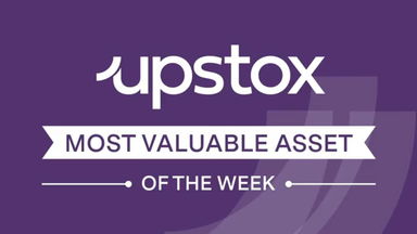 Upstox Most Valuable Assets of Week 2