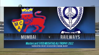Syed Mushtaq Ali Trophy 2022: Mumbai vs Railways : Match Highlights