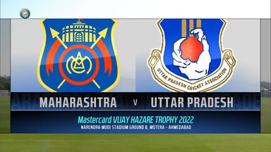 Vijay Hazare Trophy 2022, Maharashtra VS Uttar Pradesh : Match Highlights