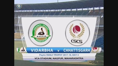 Ranji Trophy 2017-18: Vidarbha vs Chhattisgarh - Day 4 Highlights