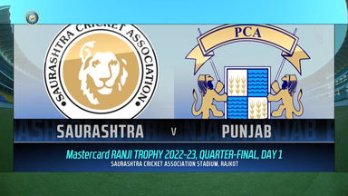 Ranji Trophy  2022/23 QF 2 Saurashtra vs Punjab  Day 1: Match Highlights