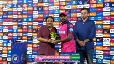 IPL 2025 M62: CSK vs RR - TATA IPL Green Dot Balls of the Match - Wanindu Hasaranga