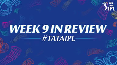 TATA IPL 2025 Rewind - Week 9