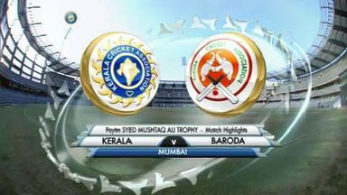 Syed Mushtaq Ali Trophy:  Kerala vs Baroda, Highlights