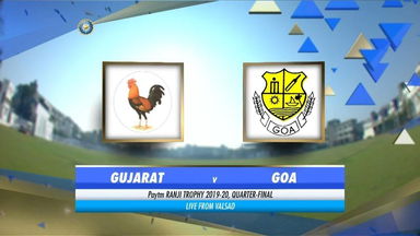 Ranji Trophy 2019-20: Gujarat  vs Goa, QF1 - Day 1 Highlights
