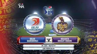 IPL 2015 M17: DD vs KKR – Match Highlights