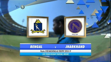 Syed Mushtaq Ali Trophy 2018-19: Bengal vs Jharkhand - Highlights