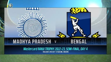 Ranji Trophy  2022/23, SF 1 Madhya Pradesh vs Bengal  Day 4: Match Highlights