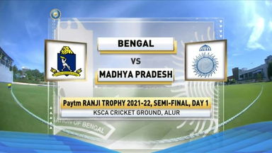 Ranji Trophy 2021-22, Bengal v Madhya Pradesh, SF-1, Day-1: Match Highlights