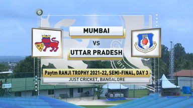 Ranji Trophy 2021-22, Mumbai v Uttar Pradesh, SF-2, Day 3: Match Highlights