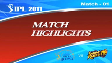 IPL 2011 Match 1 Highlights CSK vs KKR