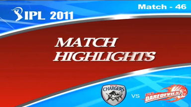 IPL 2011 Match 46 Highlights DC vs DD