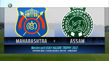 Vijay Hazare Trophy 2022, Maharashtra VS Assam : Match Highlights