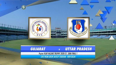 Vijay Hazare Trophy 2020-21, SF1 - Gujarat vs Uttar Pradesh: Match Highlights