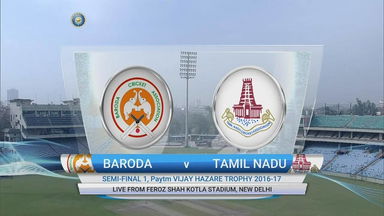 Vijay Hazare Trophy, 2016-17 : Baroda vs Tamil Nadu – Highlights
