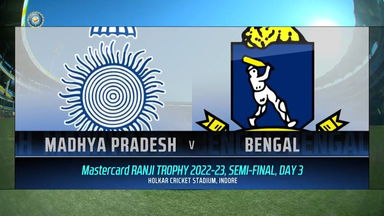 Ranji Trophy  2022/23, SF 1 Madhya Pradesh vs Bengal  Day 3: Match Highlights