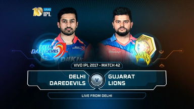 IPL 2017 M42: DD vs GL – Match Highlights