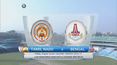 Vijay Hazare Trophy, 2016-17 : Tamil Nadu vs Bengal – Highlights