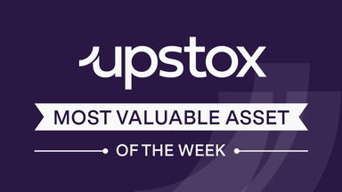 Upstox Most Valuable Assets of Week 4