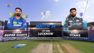 IPL 2023 M30: LSG vs GT – Match Highlights