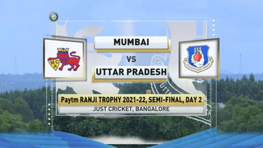 Ranji Trophy 2021-22, Mumbai v Uttar Pradesh, SF-2, Day 2: Match Highlights