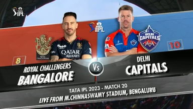 IPL 2023 M20: RCB vs DC – Match Highlights