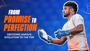 Decoding a journey from promise to perfection, ft. Sanju Samson