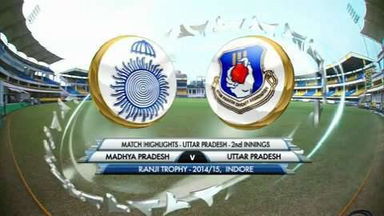 Ranji Trophy 2014-15: MP v UP, Uttar Pradesh 2nd Innings Highlights