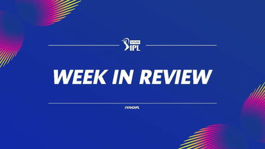VIVO IPL rewind - Week 6