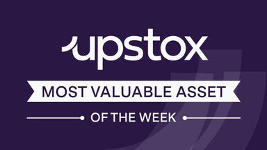 Upstox Most Valuable Assets of Week 6