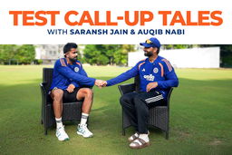 Test Call-up Tales ft. Saransh Jain & Auqib Nabi