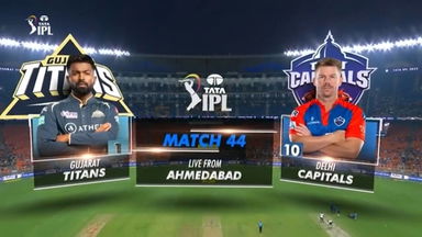 IPL 2023 M44: GT vs DC – Match Highlights