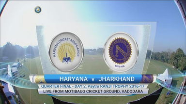 Ranji Trophy QF 4 2016-17 : Haryana vs Jharkhand - Day 2 Highlights