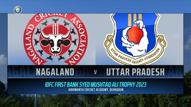 SMAT 2023, Nagaland vs Uttar Pradesh: Match Highlights