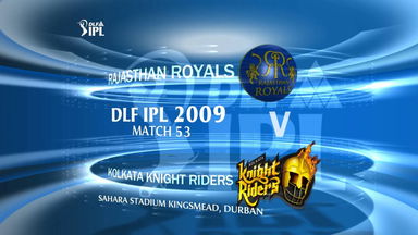 IPL 2009 Match 53 Highlights RR vs KKR