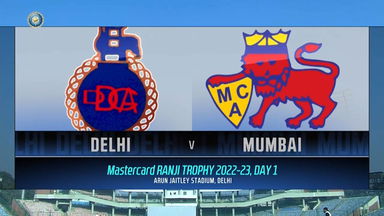 Ranji Trophy  2022/23, Delhi VS Mumbai  Day 1: Match Highlights