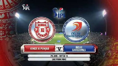 IPL 2015 M10: KXIP vs DD – Match Highlights