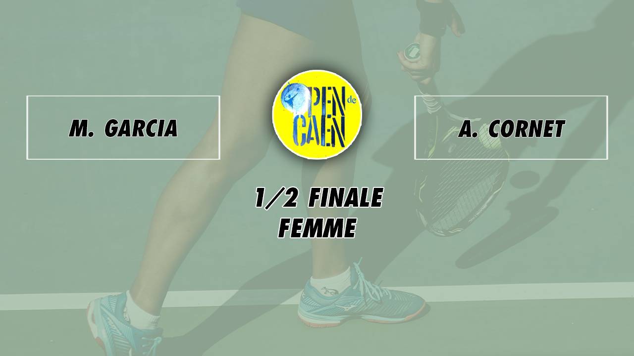 vs Garcia 1/2 finale femme