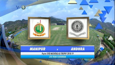 Syed Mushtaq Ali Trophy 2018-19: Manipur vs Andhra  - Highlights