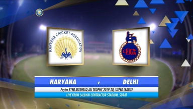 Syed Mushtaq Ali Trophy 2019-20, HCA vs DDCA: Match Highlights
