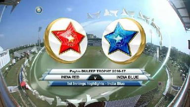 Duleep Trophy 2016-17: Ind Red vs Ind Blue - India Blue 1st innings highlights