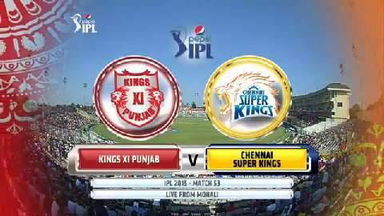 IPL 2015 M53: KXIP vs CSK – Match Highlights