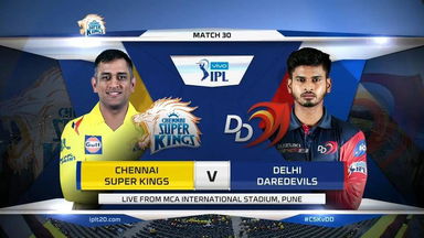 IPL 2018 M30: CSK vs DD – Match Highlights