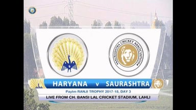 Ranji Trophy 2017-18: Haryana vs Saurashtra - Day 3 Highlights
