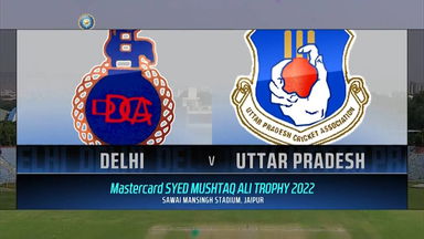 Syed Mushtaq Ali Trophy 2022, Delhi vs Uttar Pradesh: Match Highlights