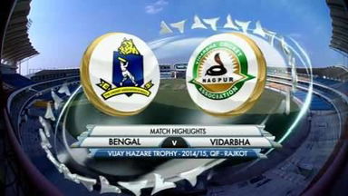 Vijay Hazare 2014-15: QF - Bengal vs Vidarbha - Highlights
