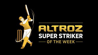 Altroz Super Strikers of Week 3