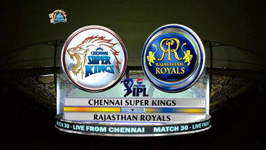 IPL 2013 M30: CSK vs RR – Match Highlights